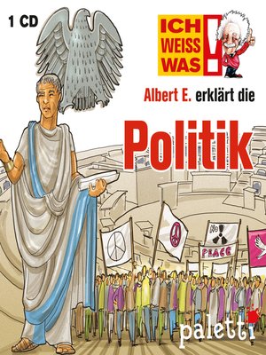 cover image of Ich weiß was--Albert E. erklärt die Politik